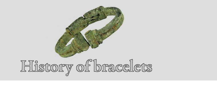 History of bracelets –